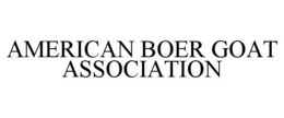 AMERICAN BOER GOAT ASSOCIATION trademark