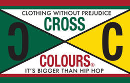 CC CROSS COLOURS CLOTHING WITHOUT PREJUDICE IT'S BIGGER THAN HIP HOP C trademark