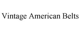 VINTAGE AMERICAN BELTS trademark