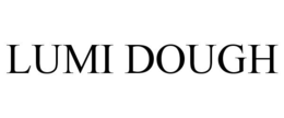 LUMI DOUGH trademark