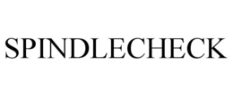 SPINDLECHECK trademark