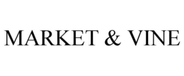 MARKET & VINE trademark