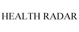 HEALTH RADAR trademark