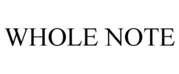 WHOLE NOTE trademark