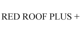 RED ROOF PLUS + trademark