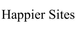 HAPPIER SITES trademark