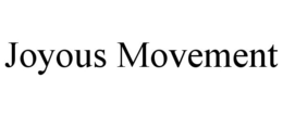 JOYOUS MOVEMENT trademark