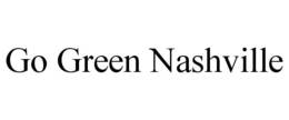GO GREEN NASHVILLE trademark