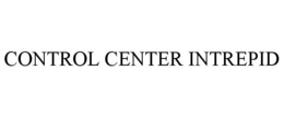 CONTROL CENTER INTREPID trademark