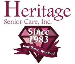 HERITAGE SENIOR CARE, INC. SINCE 1983 "YOUR HOME, YOUR WAY" trademark