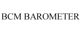BCM BAROMETER trademark