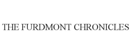 THE FURDMONT CHRONICLES trademark