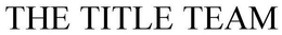 THE TITLE TEAM trademark