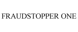 FRAUDSTOPPER ONE trademark