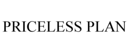 PRICELESS PLAN trademark