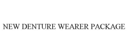 NEW DENTURE WEARER PACKAGE trademark