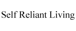 SELF RELIANT LIVING trademark