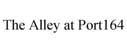 THE ALLEY AT PORT164 trademark