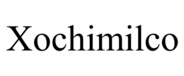 XOCHIMILCO trademark