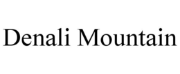DENALI MOUNTAIN trademark