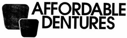 AFFORDABLE DENTURES trademark