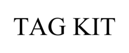 TAG KIT trademark