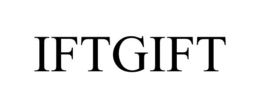 IFTGIFT trademark