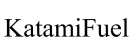 KATAMIFUEL trademark