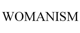 WOMANISM trademark