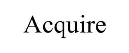 ACQUIRE trademark