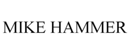 MIKE HAMMER trademark