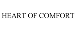 HEART OF COMFORT trademark