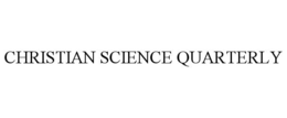 CHRISTIAN SCIENCE QUARTERLY trademark