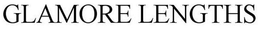 GLAMORE LENGTHS trademark