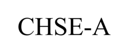 CHSE-A trademark