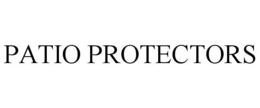 PATIO PROTECTORS trademark