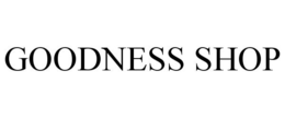 GOODNESS SHOP trademark