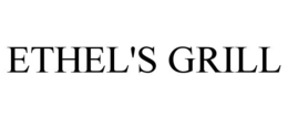 ETHEL'S GRILL trademark