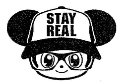STAY REAL trademark