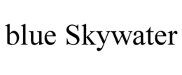 BLUE SKYWATER trademark