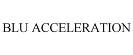 BLU ACCELERATION trademark
