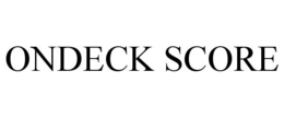ONDECK SCORE trademark