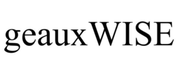 GEAUXWISE trademark
