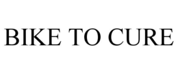 BIKE TO CURE trademark