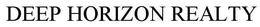 DEEP HORIZON REALTY trademark