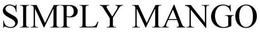 SIMPLY MANGO trademark