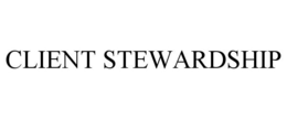CLIENT STEWARDSHIP trademark
