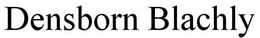 DENSBORN BLACHLY trademark