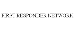 FIRST RESPONDER NETWORK trademark