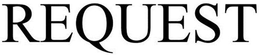 REQUEST trademark